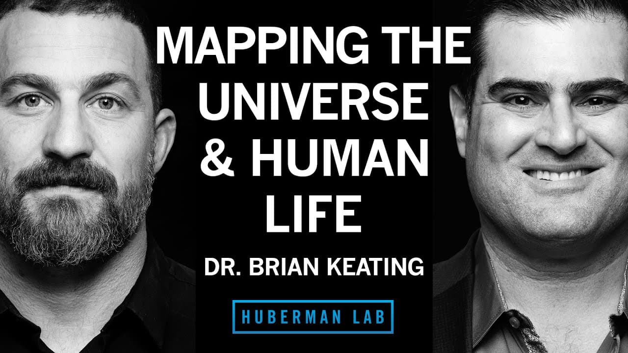 Dr. Brian Keating: Charting the Architecture of the Universe & Human Life