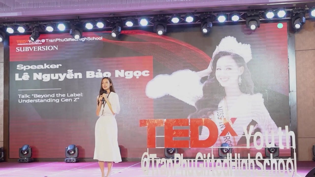 Beyond The Labels: Understanding Gen Z | Nguyen Bao Ngoc Le | TEDxYouth@TranPhuGiftedHighSchool