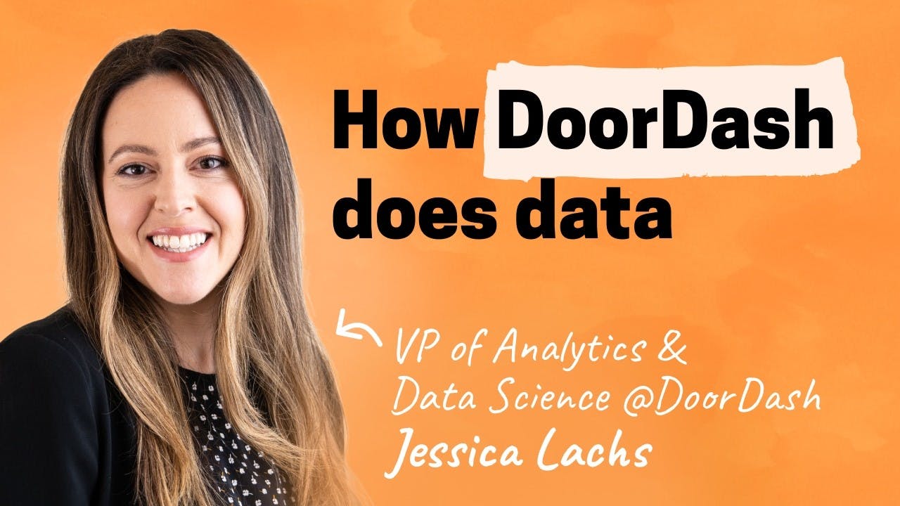 Building a world-class data org | Jessica Lachs (VP of Analytics and Data Science at DoorDash)