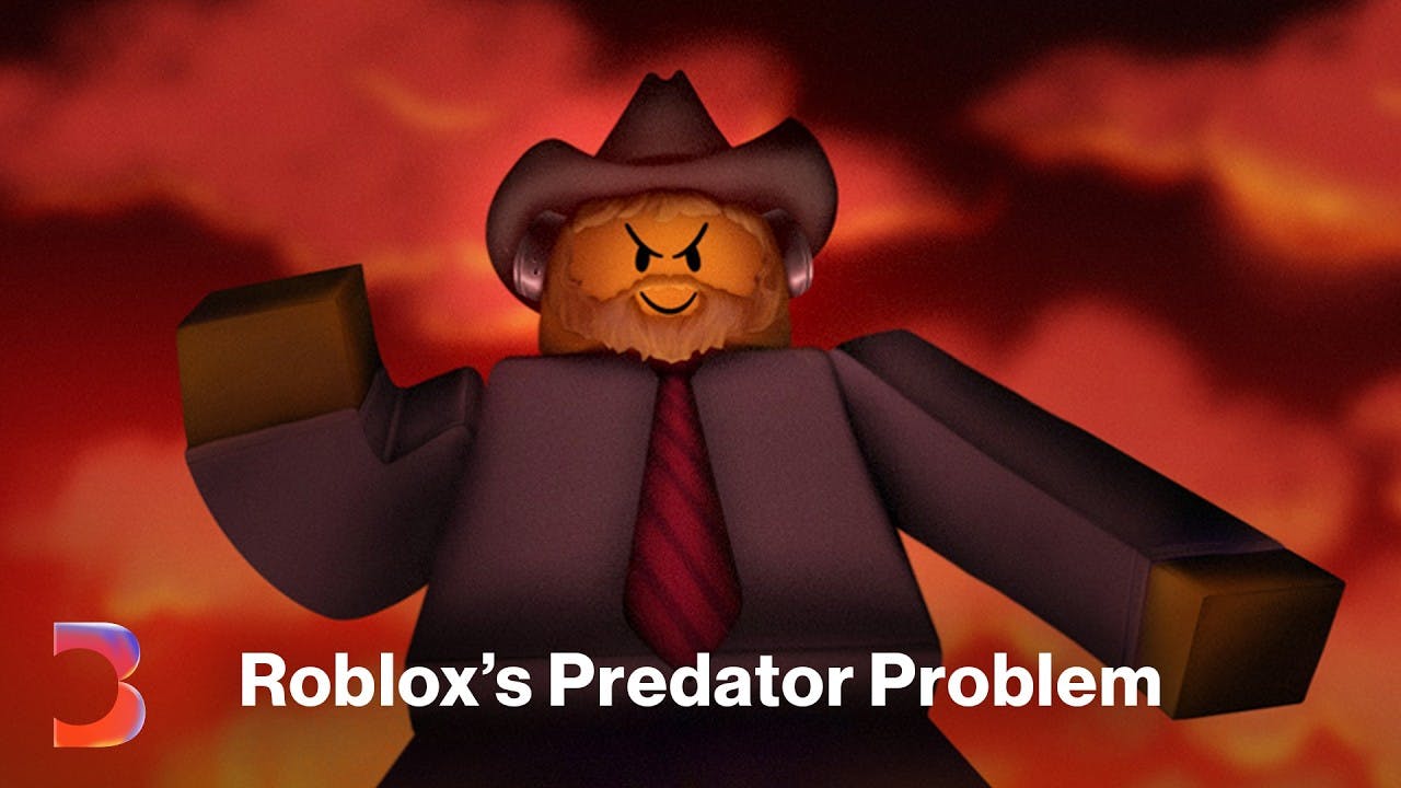 Roblox’s Predator Problem