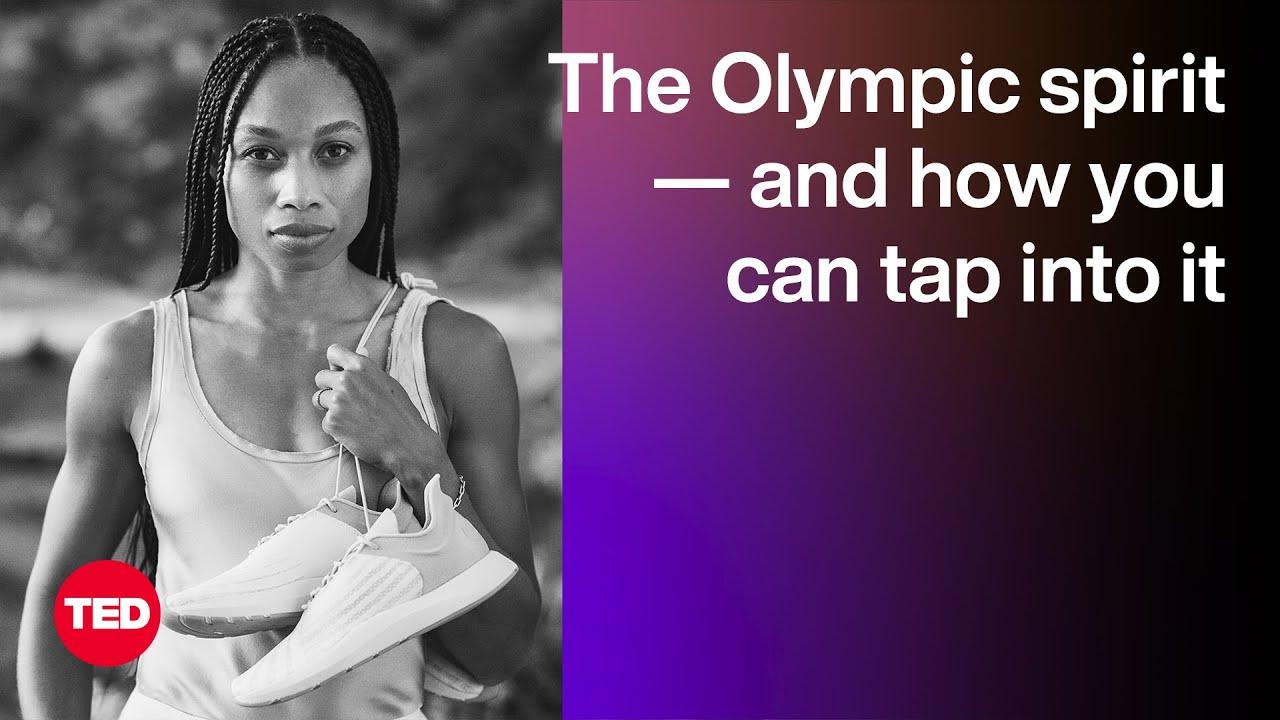 The Olympic Spirit — and How You Can Tap Into It | Allyson Felix | TED