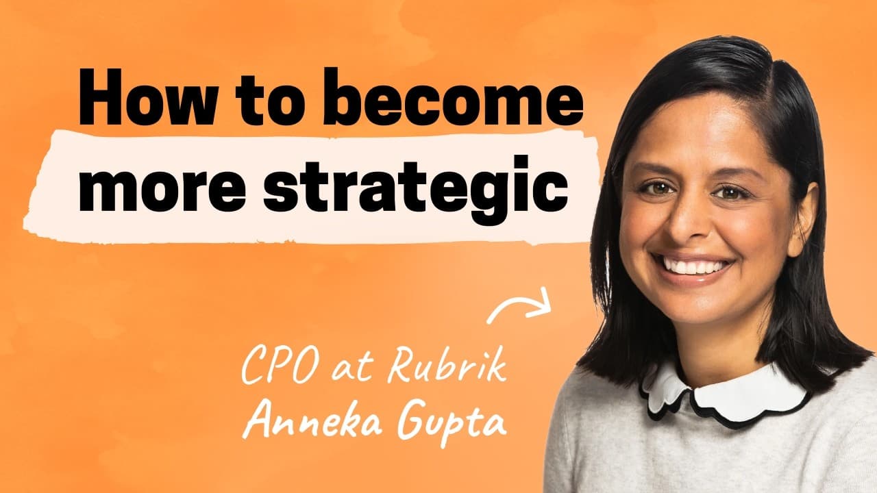 Becoming more strategic, navigating difficult colleagues, founder mode, more | Anneka Gupta