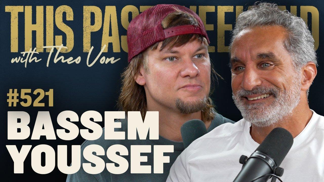 Bassem Youssef | This Past Weekend w/ Theo Von #521