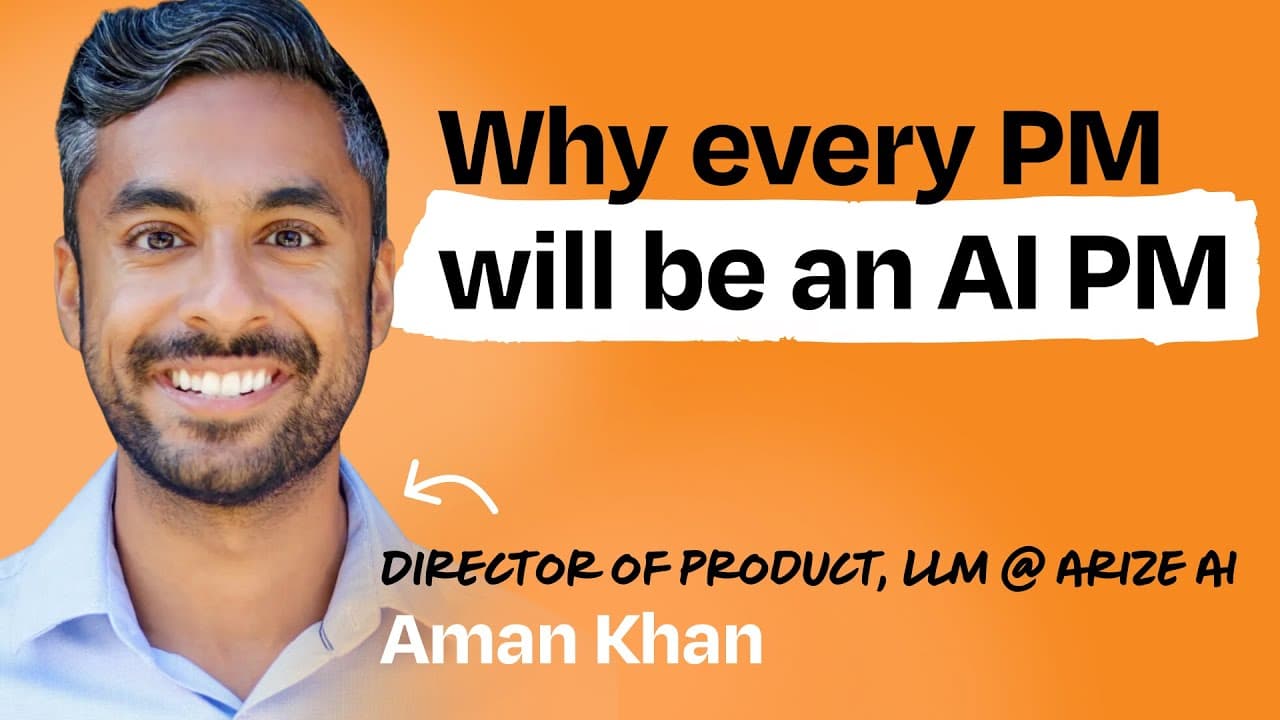 Becoming an AI PM | Aman Khan (Arize AI, ex-Spotify, Apple, Cruise)