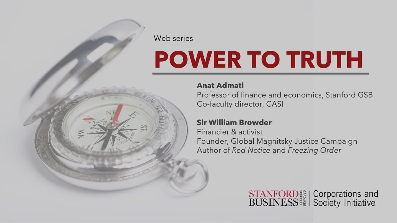 Power to Truth: The Fight for Financial Justice with Sir William Browder and Anat Admati