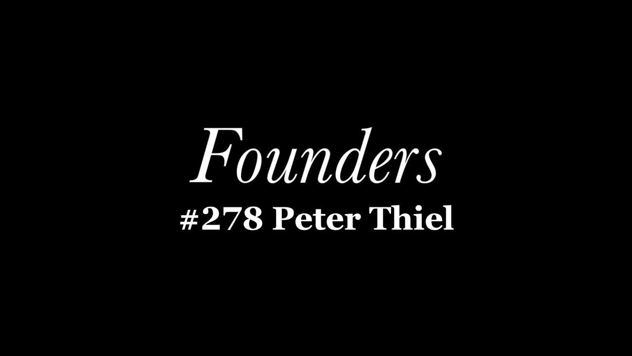 #278 Peter Thiel