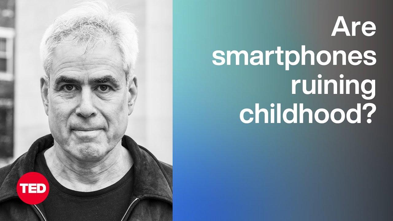 Are Smartphones Ruining Childhood? | Jonathan Haidt | TED