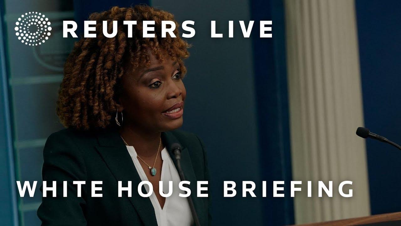 LIVE: White House briefing with Karine Jean-Pierre