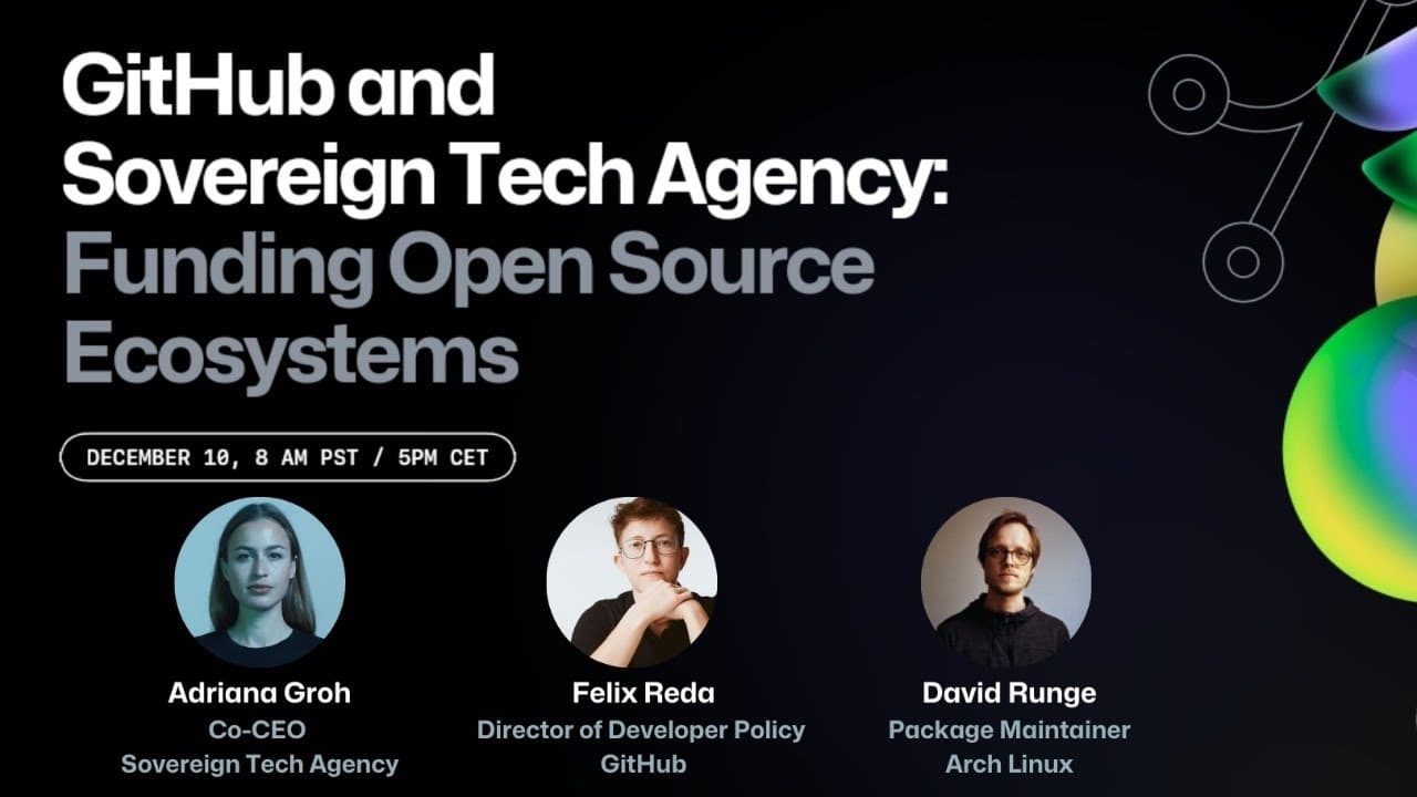 GitHub and Sovereign Tech Agency: Funding Open Source Ecosystems