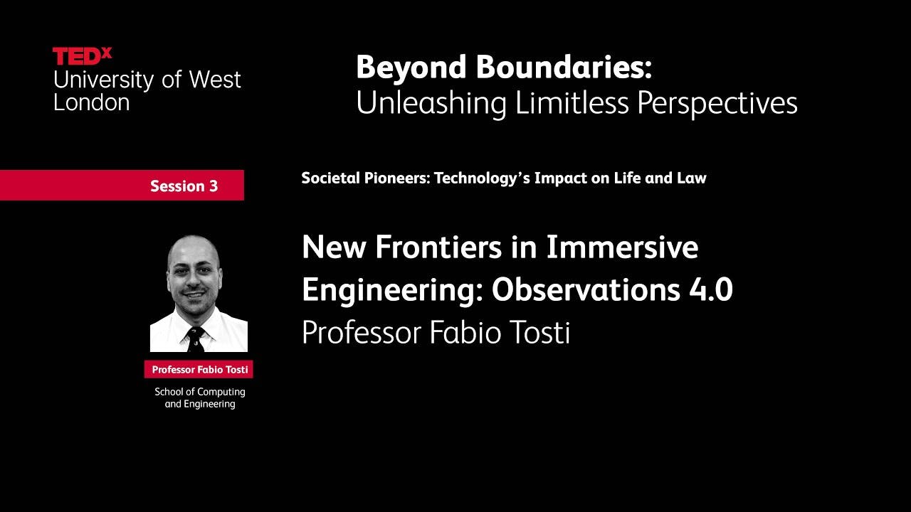 New Frontiers in Immersive Engineering | Fabio Tosti | TEDxUniversity of West London