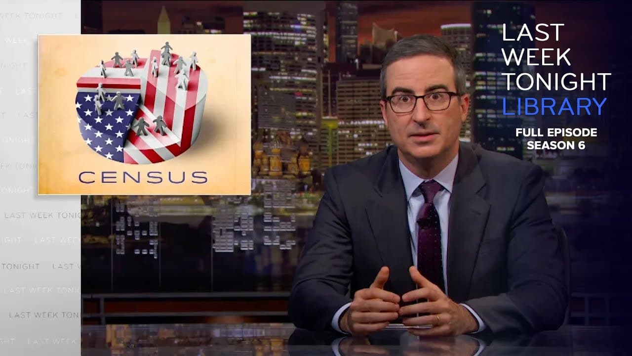 S6 E30: The Census, Stupid Watergate II & 2019 Wrap Up: Last Week Tonight with John Oliver