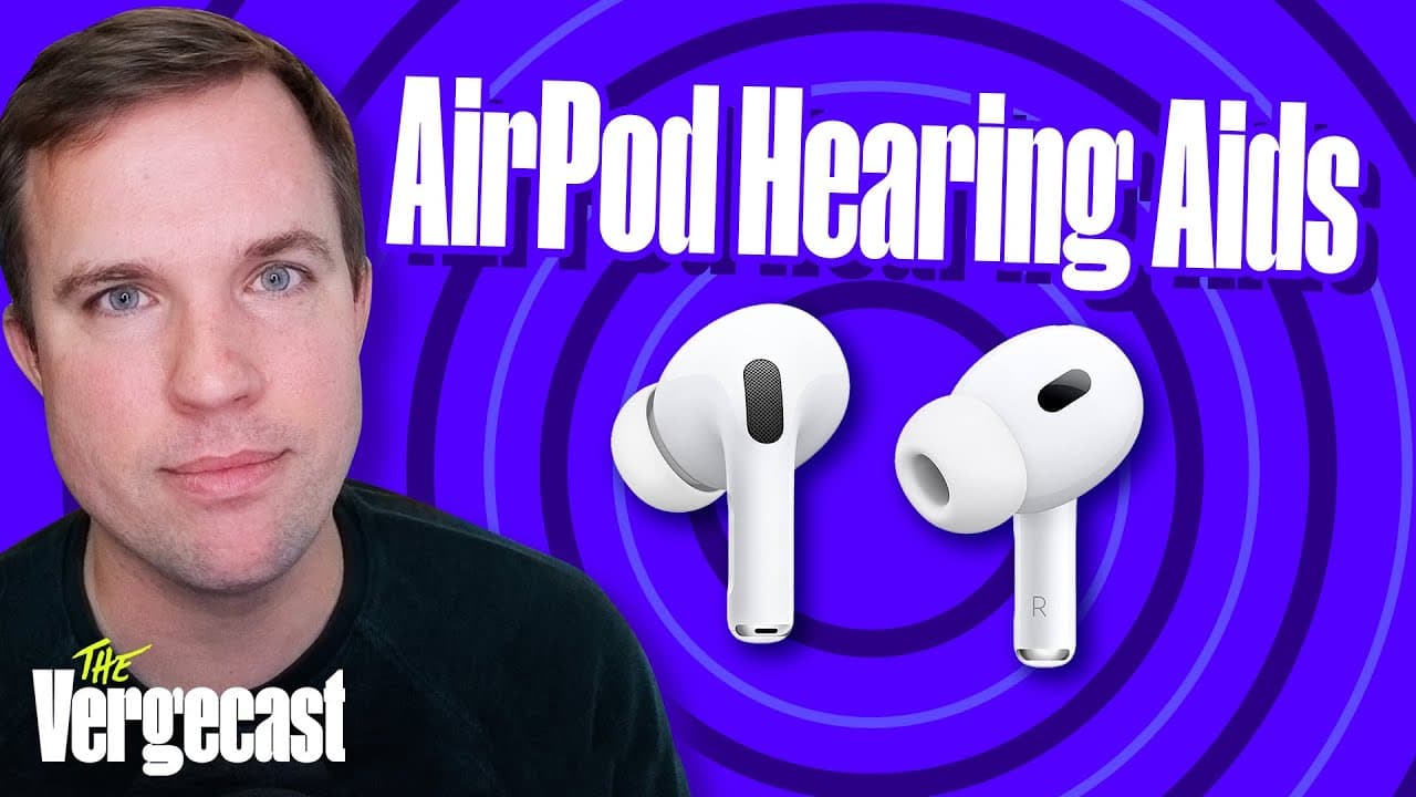 AirPods are good for your (hearing) health | The Vergecast