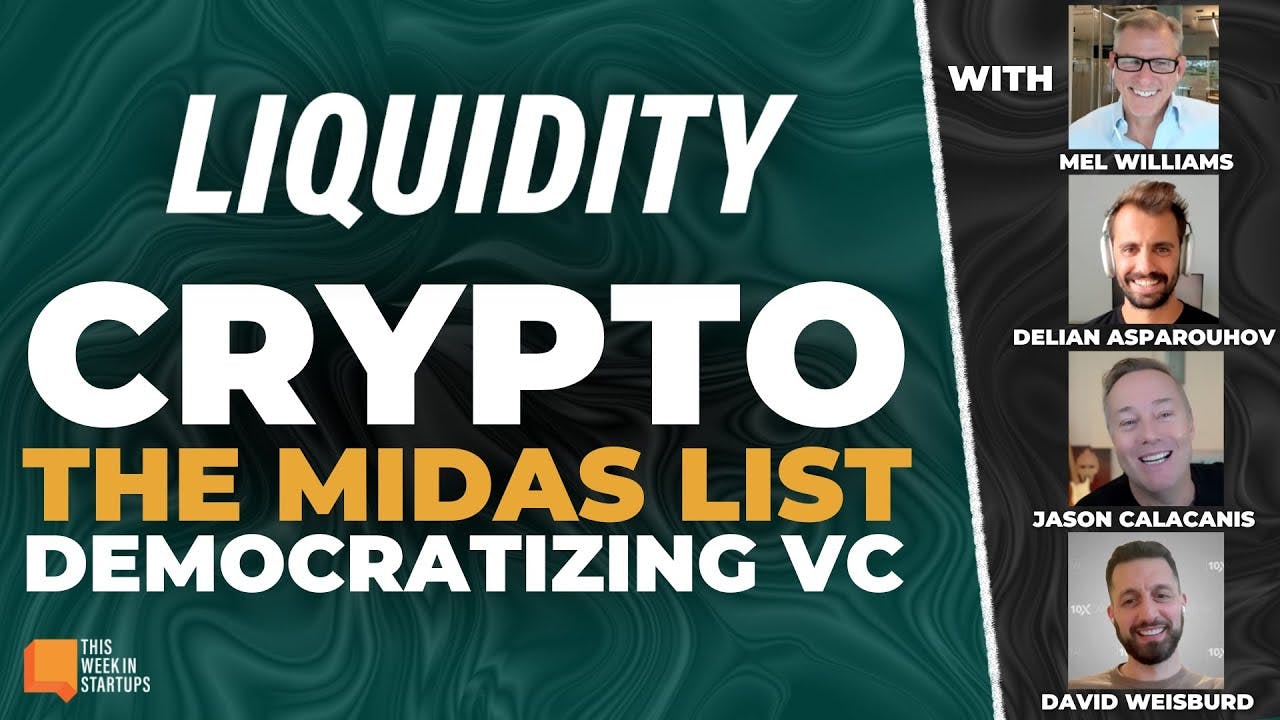 Crypto, the Midas List, and democratizing VC with Delian Asparouhov and Mel Williams | E1952