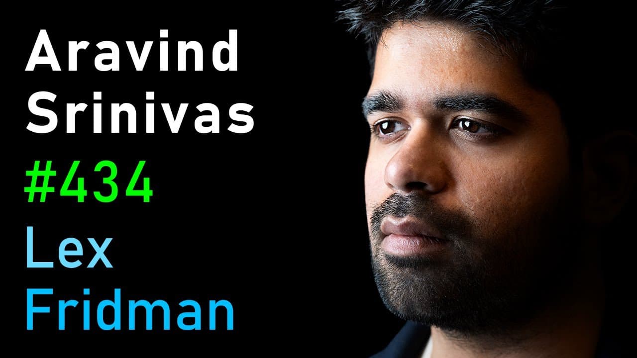 Aravind Srinivas: Perplexity CEO on Future of AI, Search & the Internet | Lex Fridman Podcast #434