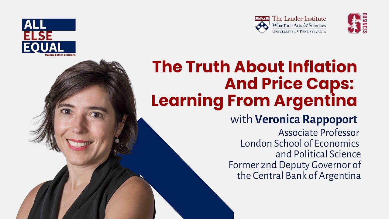 Ep53 “The Truth About Inflation and Price Caps: Learn From Argentina” with Veronica Rappoport