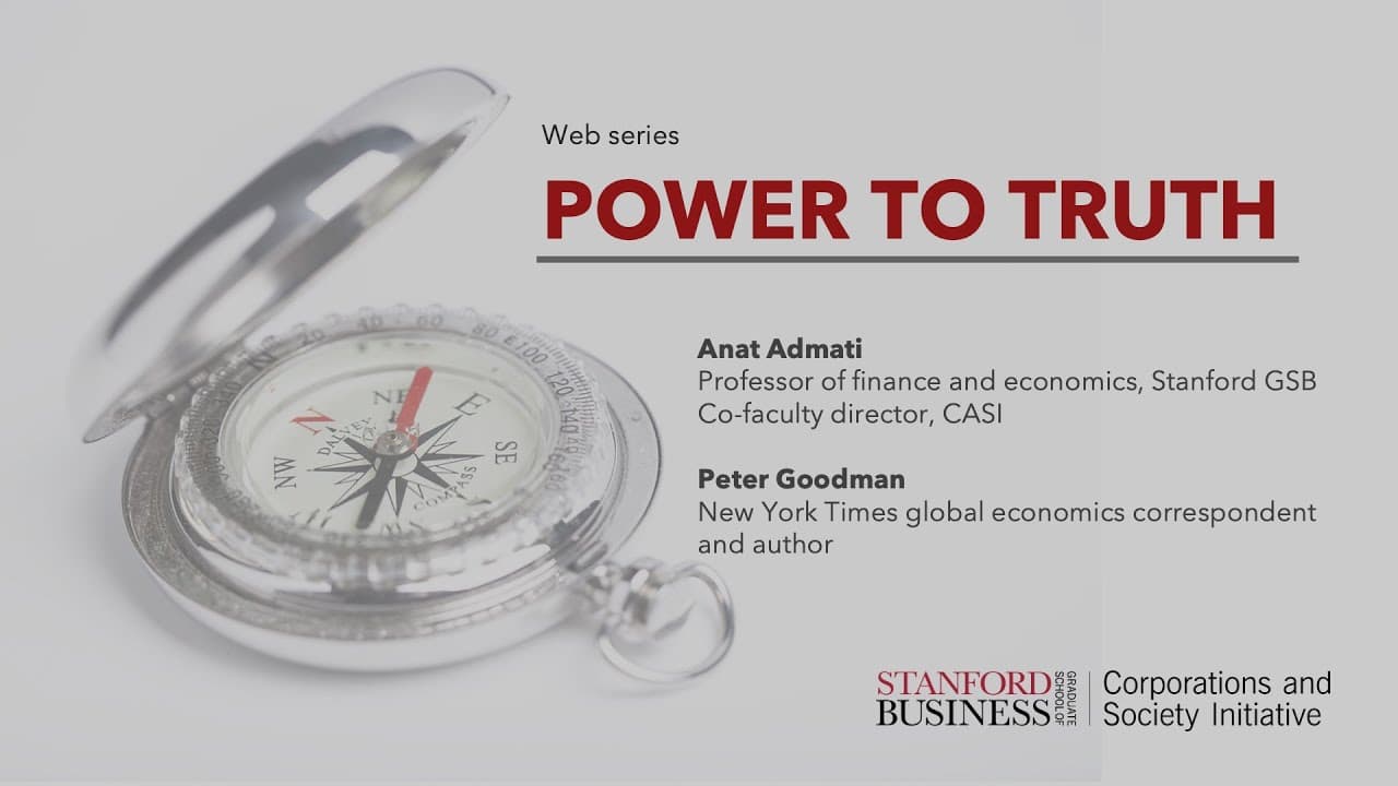 Power to Truth: A Revealing Conversation with Peter Goodman and Anat Admati