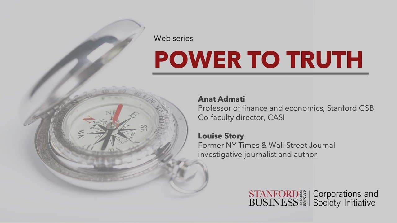 Power to Truth: Unmasking Corporate Fraud with Louise Story and Anat Admati