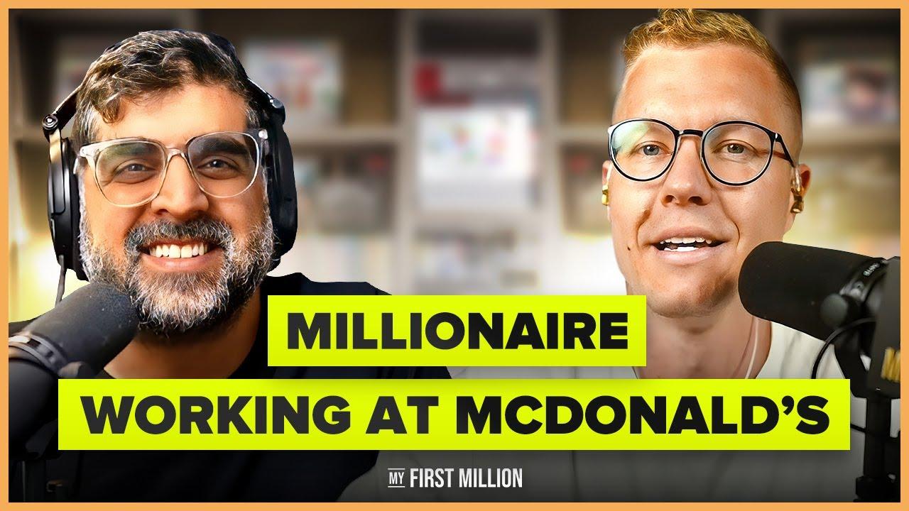 He Sold His Company For $15M, Then Got A Job At McDonald’s