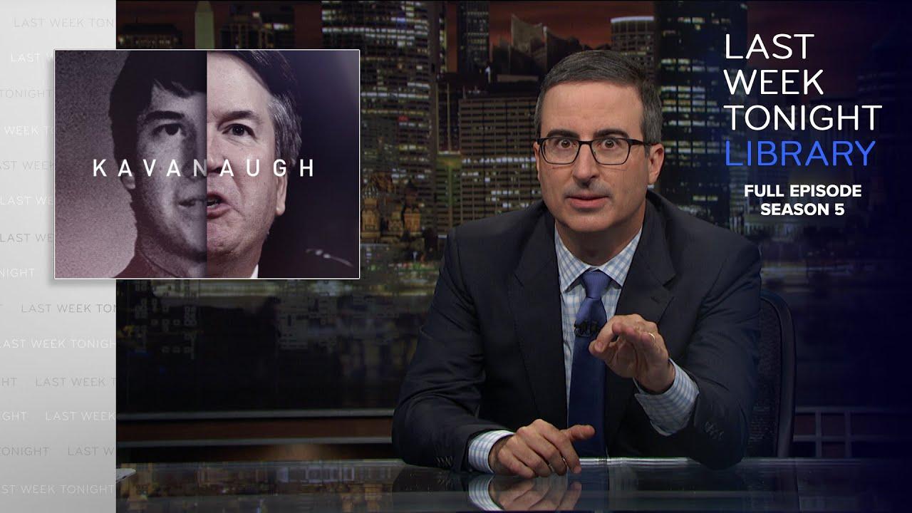 S5 E24: Brett Kavanaugh, the UN & Gritty: Last Week Tonight with John Oliver