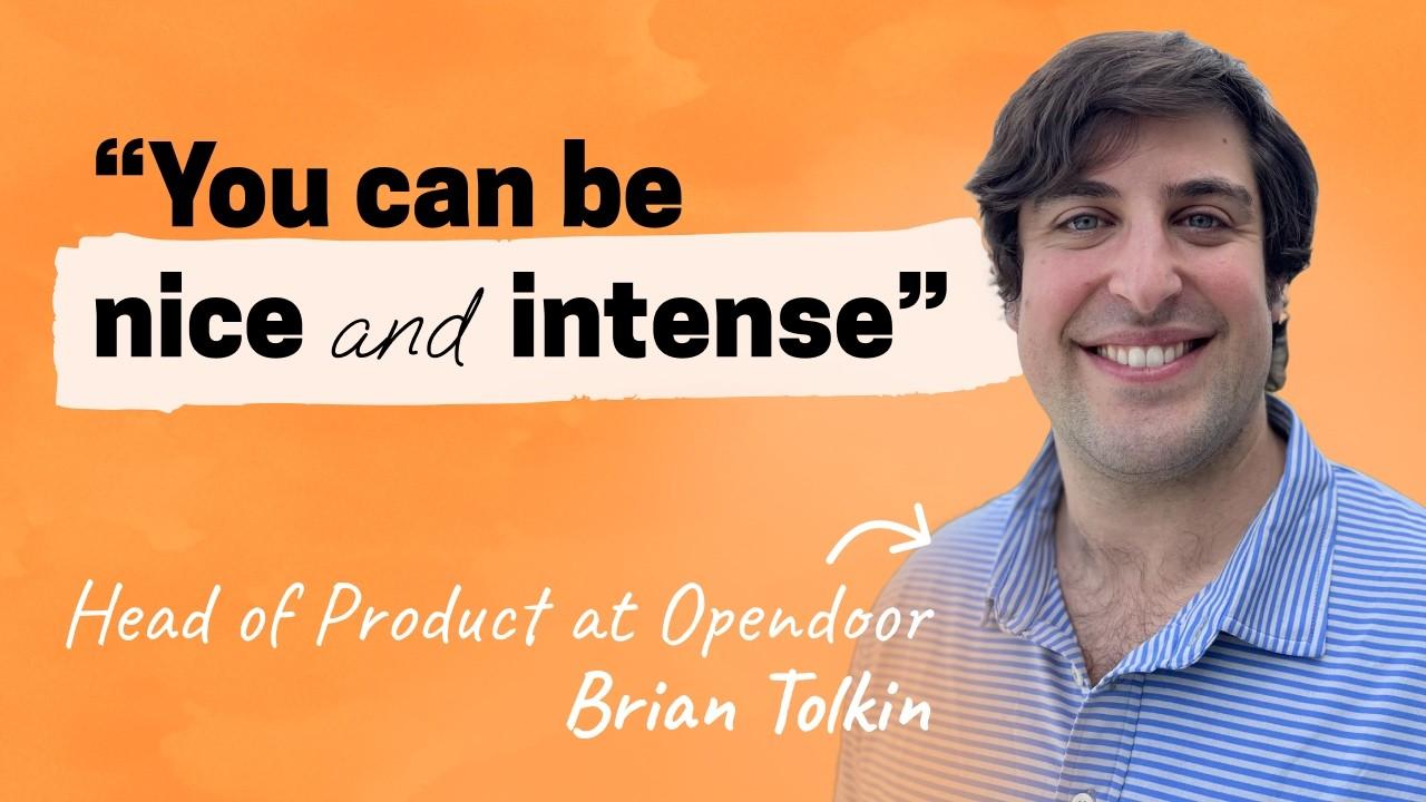 Lessons from scaling Uber and Opendoor | Brian Tolkin (Head of Product at Opendoor, ex-Uber)