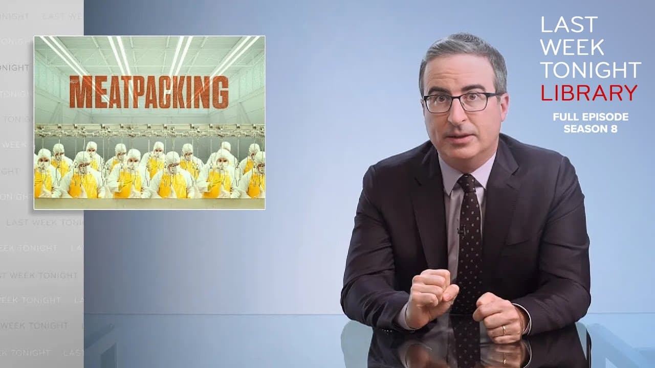 S8 E2: Meatpacking & Texas Blackout: Last Week Tonight with John Oliver