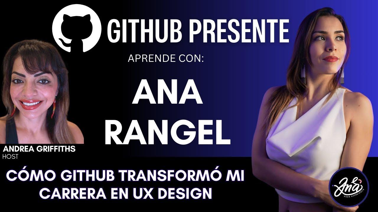 GitHub Presente: Cómo GitHub transformó mi carrera en UX Design