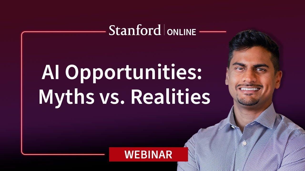 Stanford Webinar - Identifying AI Opportunities: Strategies for Market Success