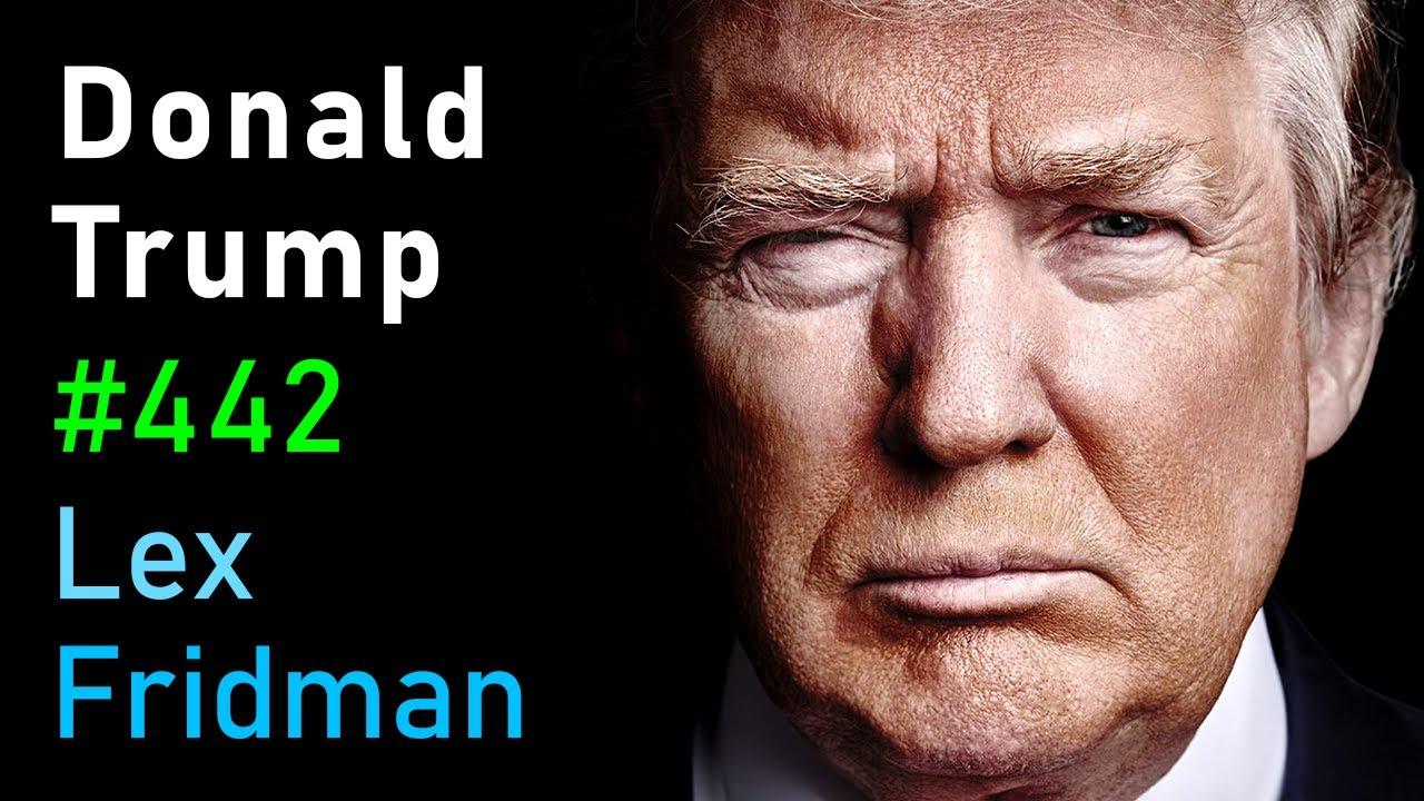 Donald Trump Interview | Lex Fridman Podcast 