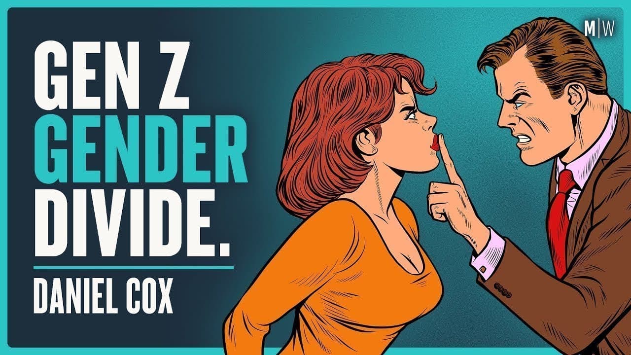 Why Are Young Men Becoming More Right-Wing? - Daniel Cox